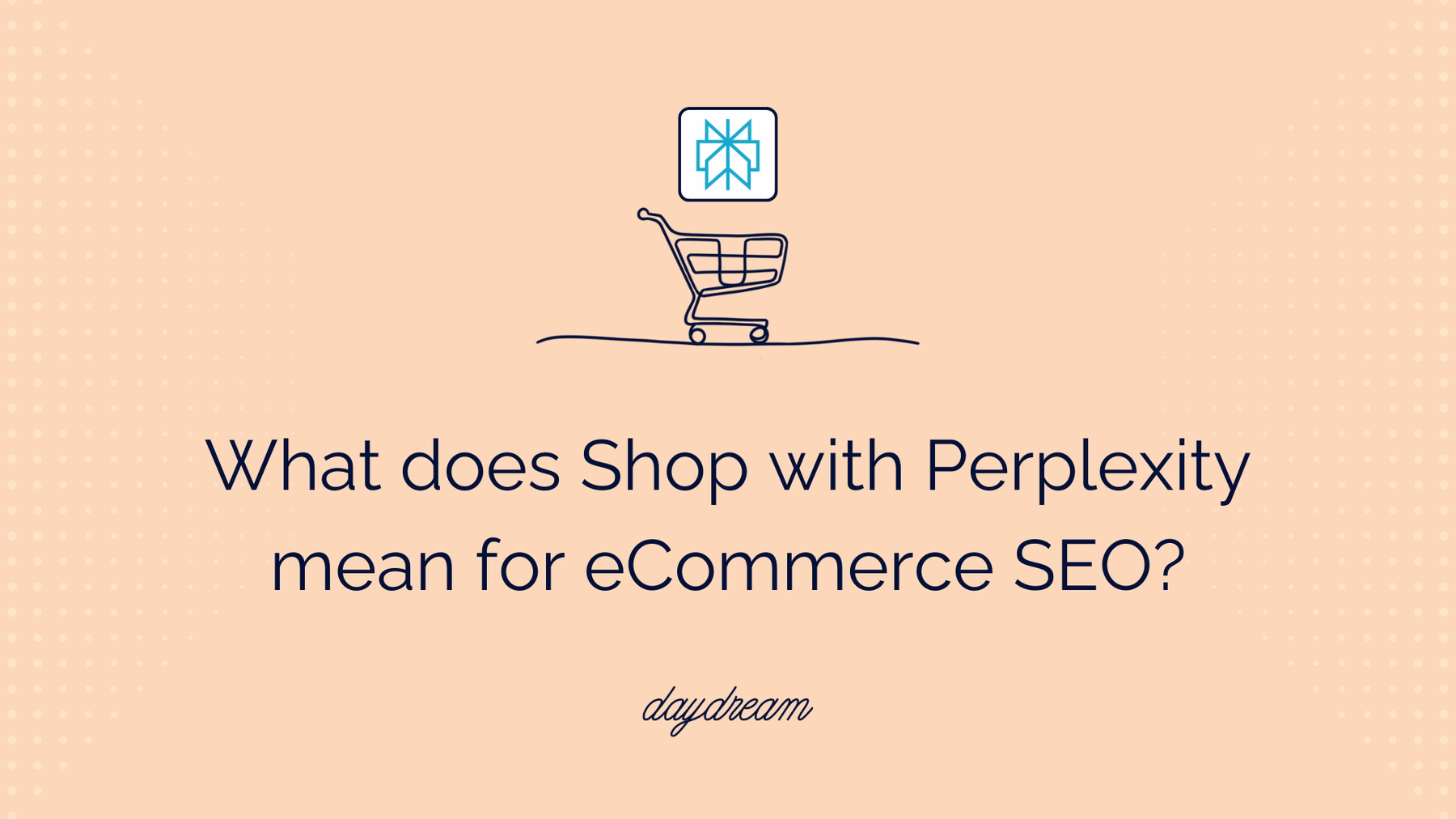 What does Shop with Perplexity mean for eCommerce SEO?