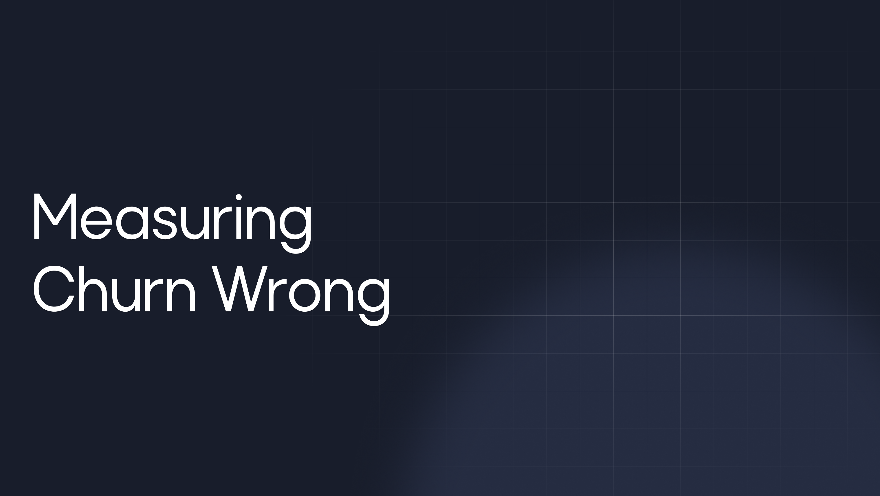 Why SaaS Teams Are Measuring Churn Wrong (The Leading Indicators That Actually Matter)
