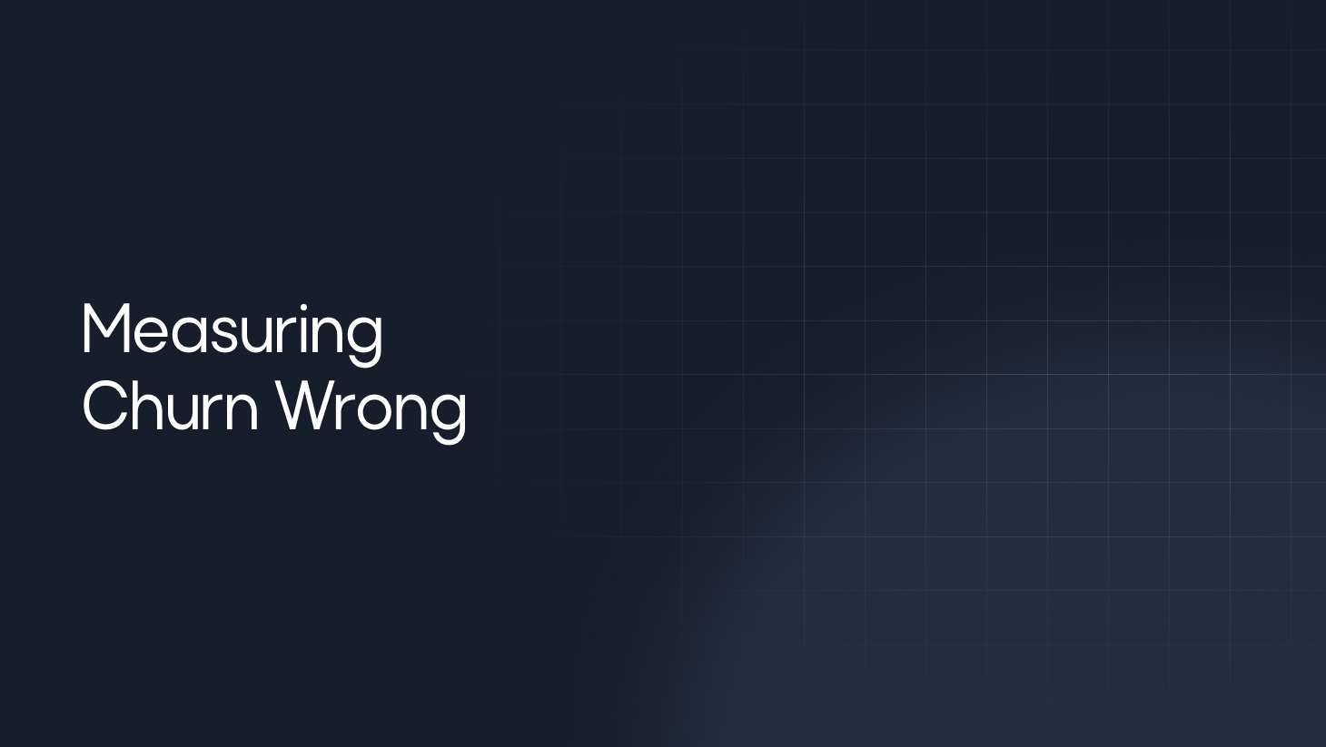 Why SaaS Teams Are Measuring Churn Wrong (The Leading Indicators That Actually Matter)