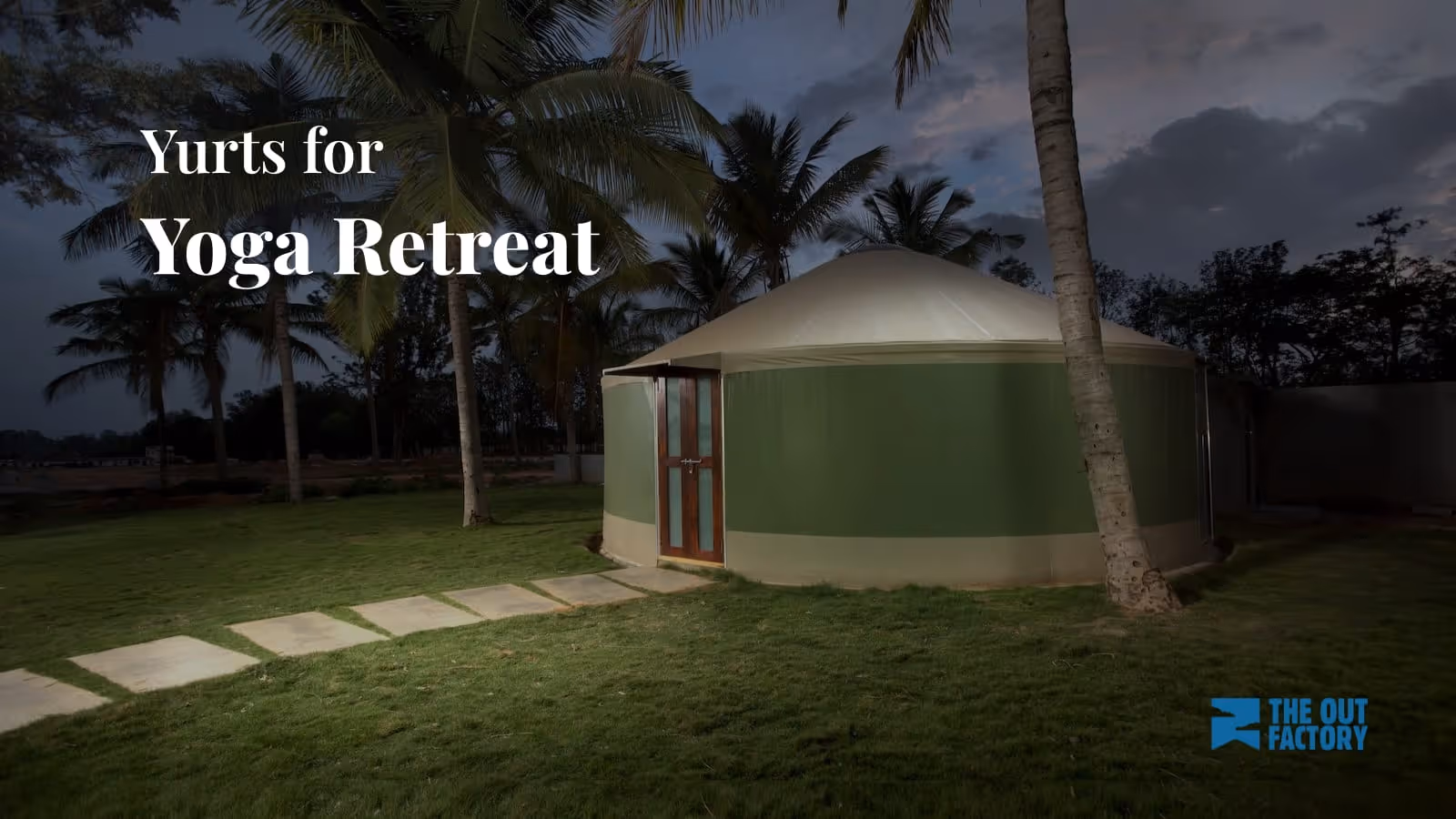 Craft a Serene Yoga Retreat with Peaceful Yurts