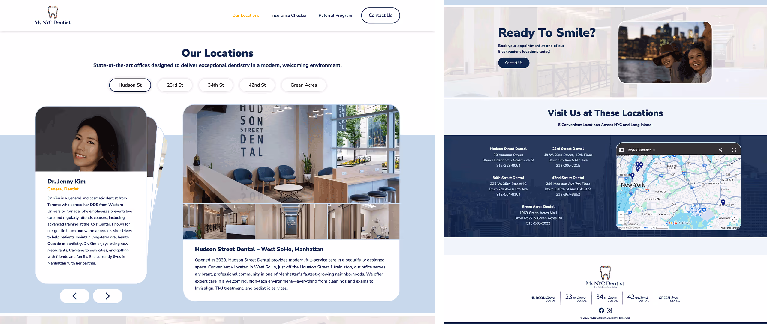 Website layout for NYC Dentist displaying office locations with tabs for Hudson St, 23rd St, 34th St, 42nd St, and Green Acres; left side features Dr. Jenny Kim's photo and bio as the General Dentist; center shows interior photos of Hudson Street Dental in West SoHo, Manhattan, with a description of services; right side includes a banner titled 'Ready To Smile?' with a button to book appointments, a map indicating location points, and a list of addresses and contact info for the five convenience locations across NYC and Long Island.