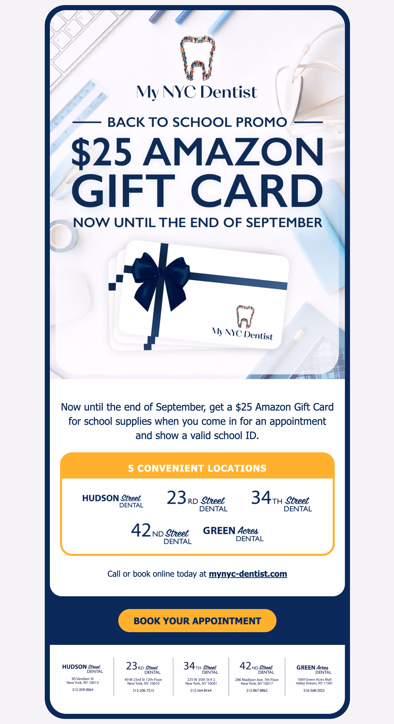 Promotional graphic for My NYC Dentist offering a back to school promo with a $25 Amazon Gift Card until the end of September; includes an image of the gift card with a blue ribbon and lists five convenient dental locations: Hudson Street, 23rd Street, 34th Street, 42nd Street, and Green Acres; directs to book appointments at mynyc-dentist.com.