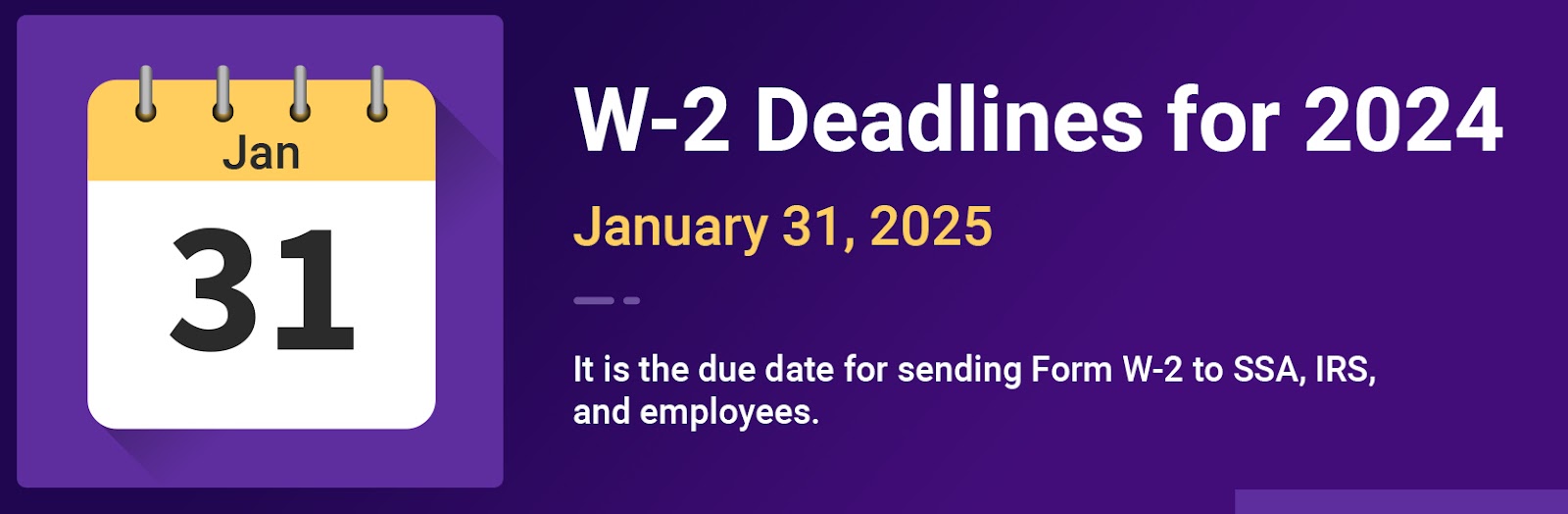 W2 Deadline for 2024 