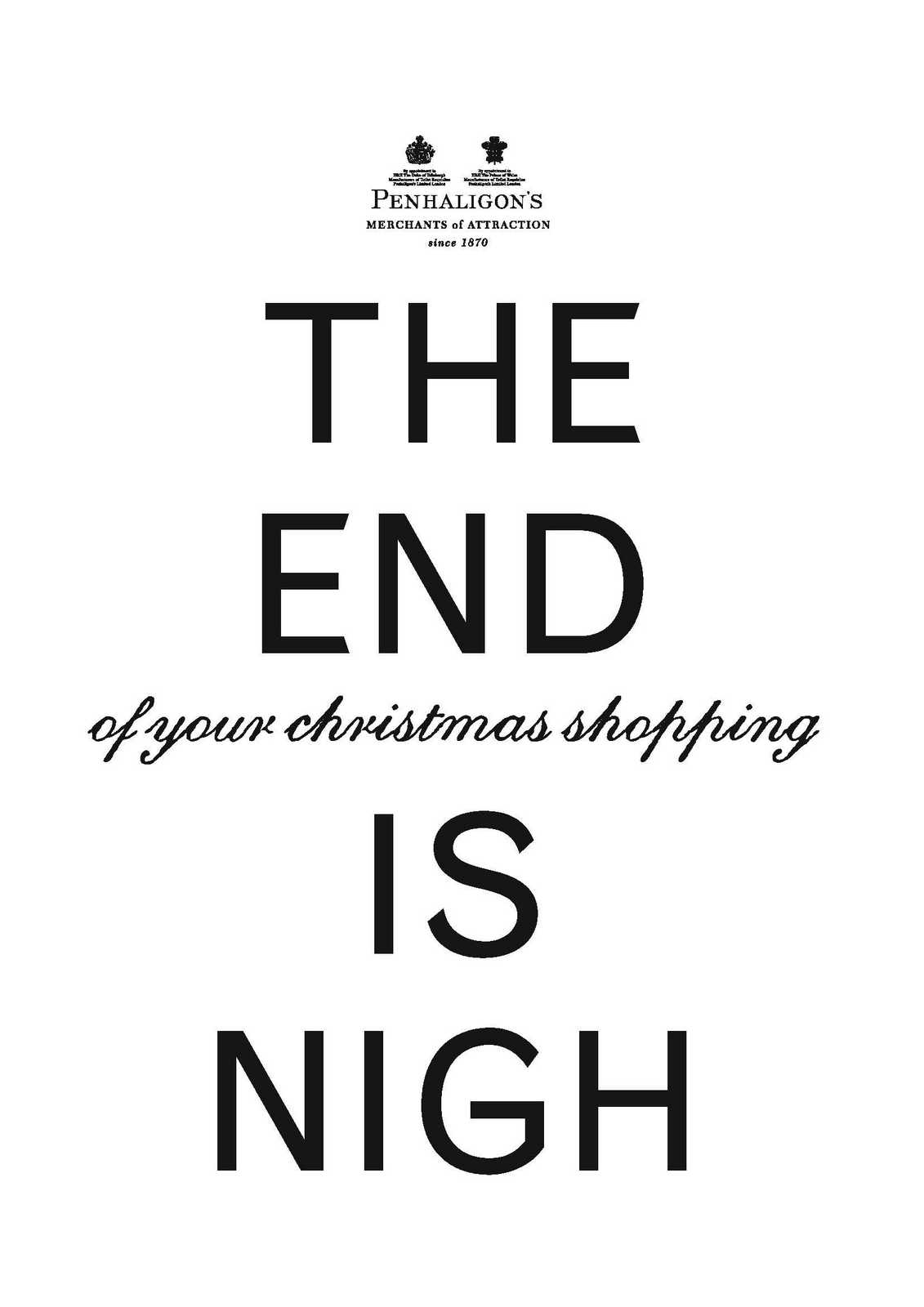 3. 'The End Is Nigh' Penhaligon's, DHM.jpg