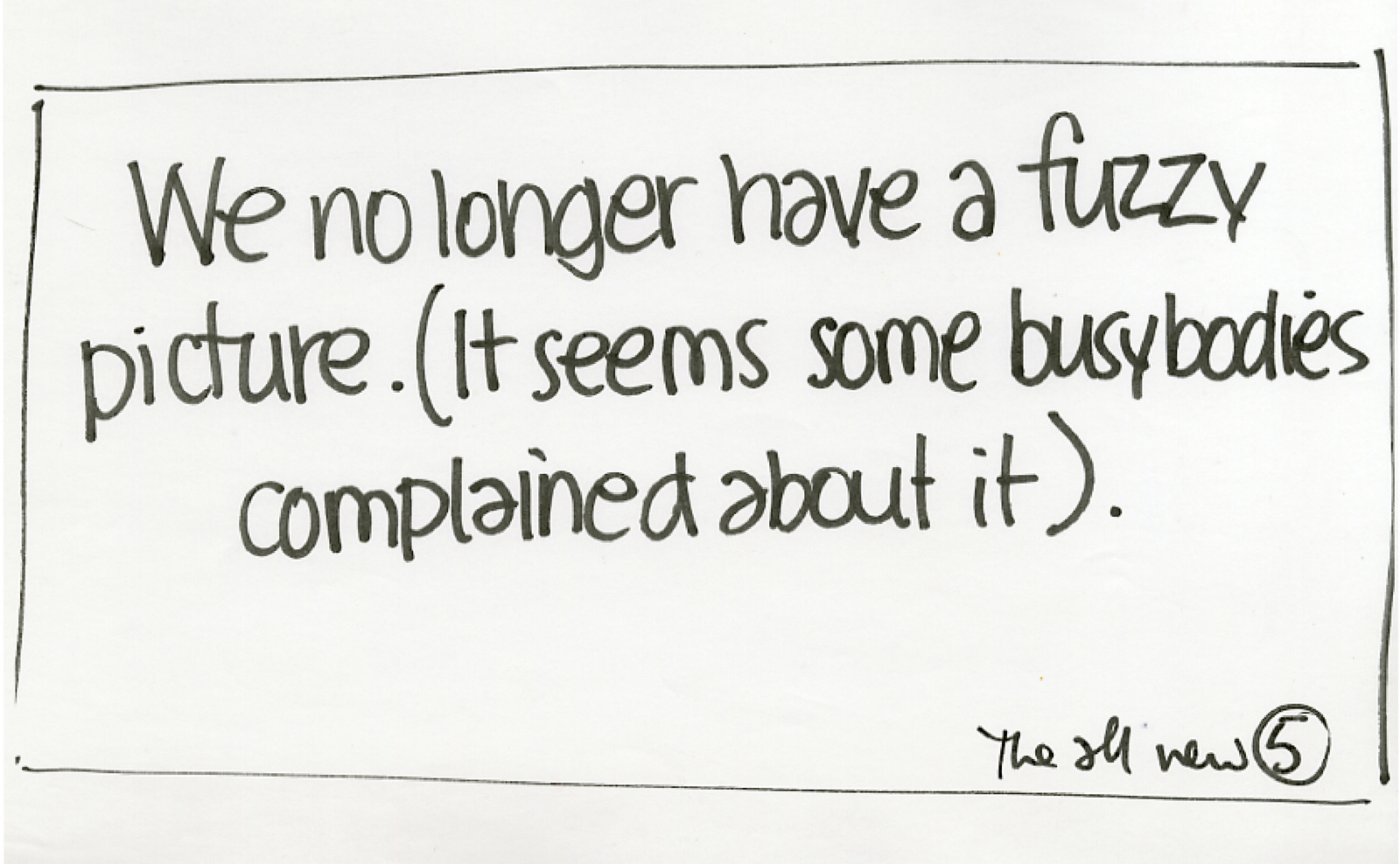 Channel 5, Pitch, rough, 'Busy Bodies' CDD-01