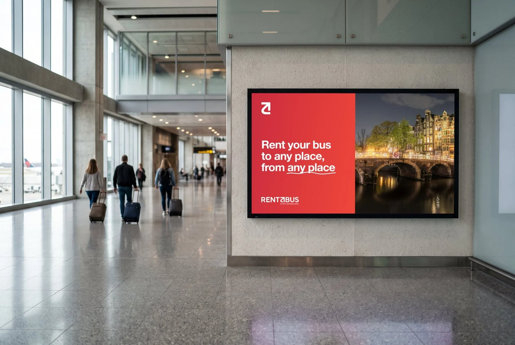Concept mockup: a wide screen in an airport arrivals hall showing the red Rentabus layout with the line Rent your bus to any place, from any place and a photo of Amsterdam at night