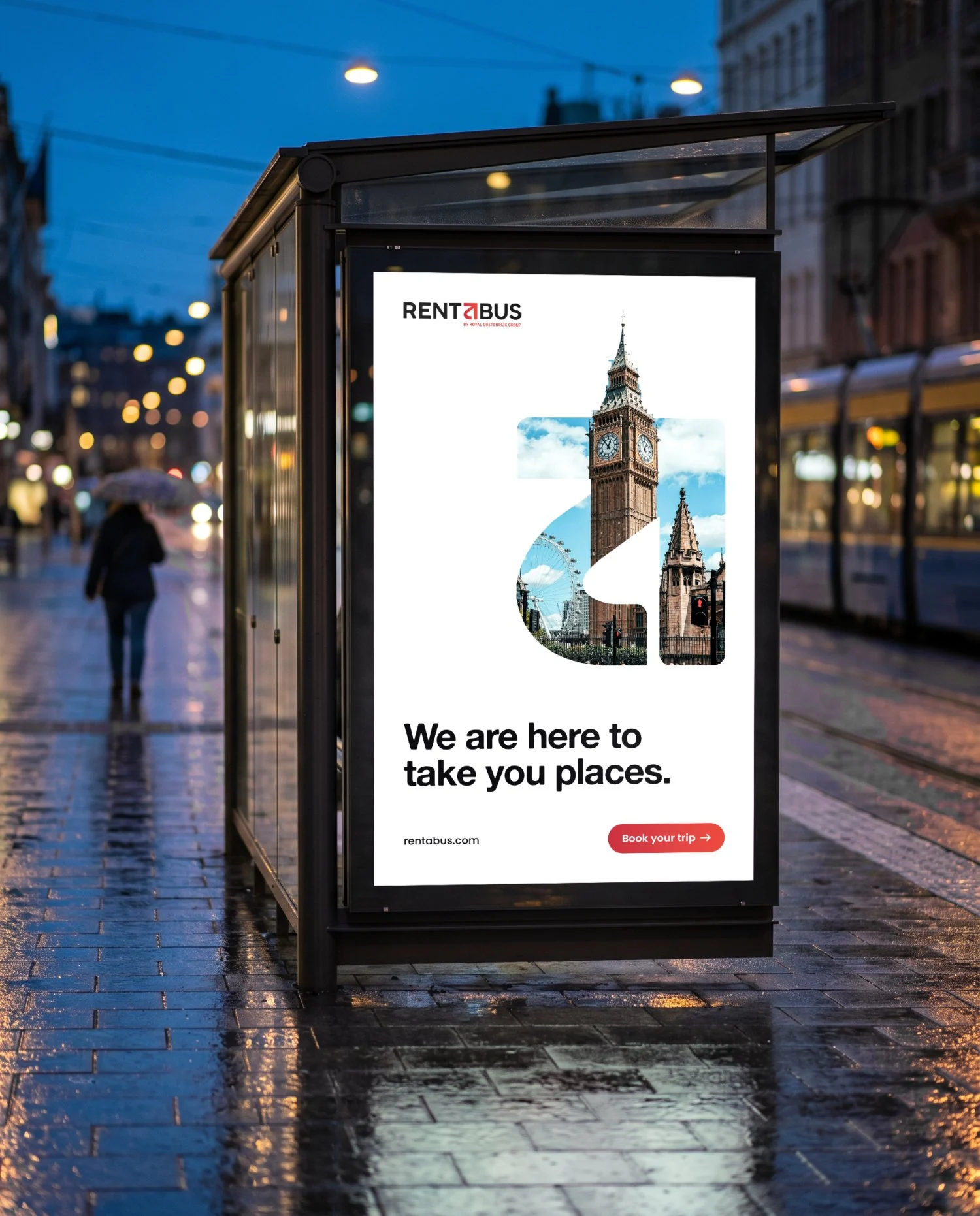 Concept mockup: a bus shelter at dusk with a white Rentabus poster. Big Ben rises out of a letter a filled with a photo of London, above the line We are here to take you places.