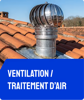 Ventilation / Traitement d’air