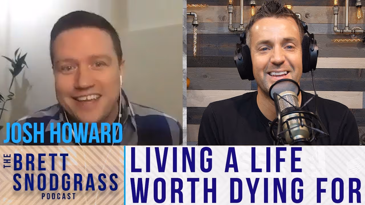 Living A Life Worth Dying For