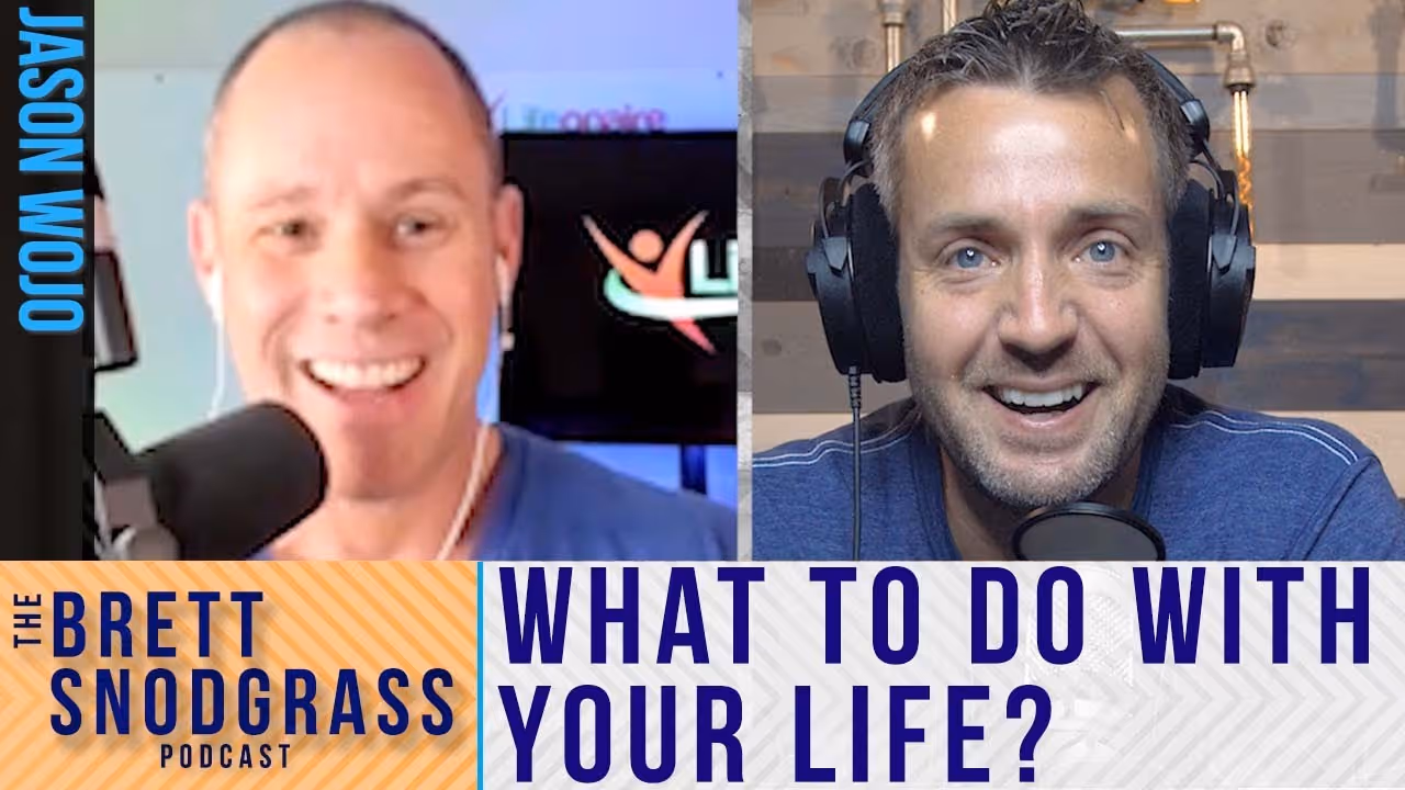 What Do You Want To Do With Your Life?