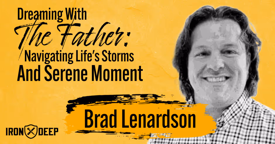 Dreaming With The Father: Navigating Life's Storms And Serene Moments