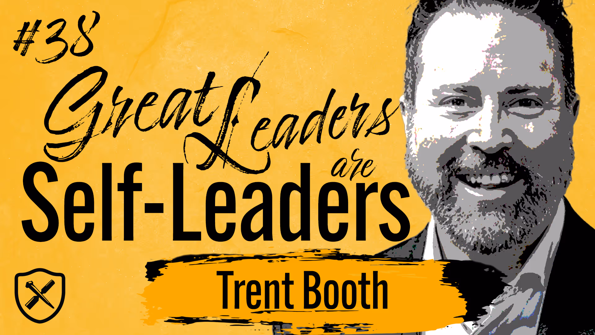 Great Leadership by Self-Leadership: Become Self Aware, Self Reflect & Self Regulate With Trent Booth