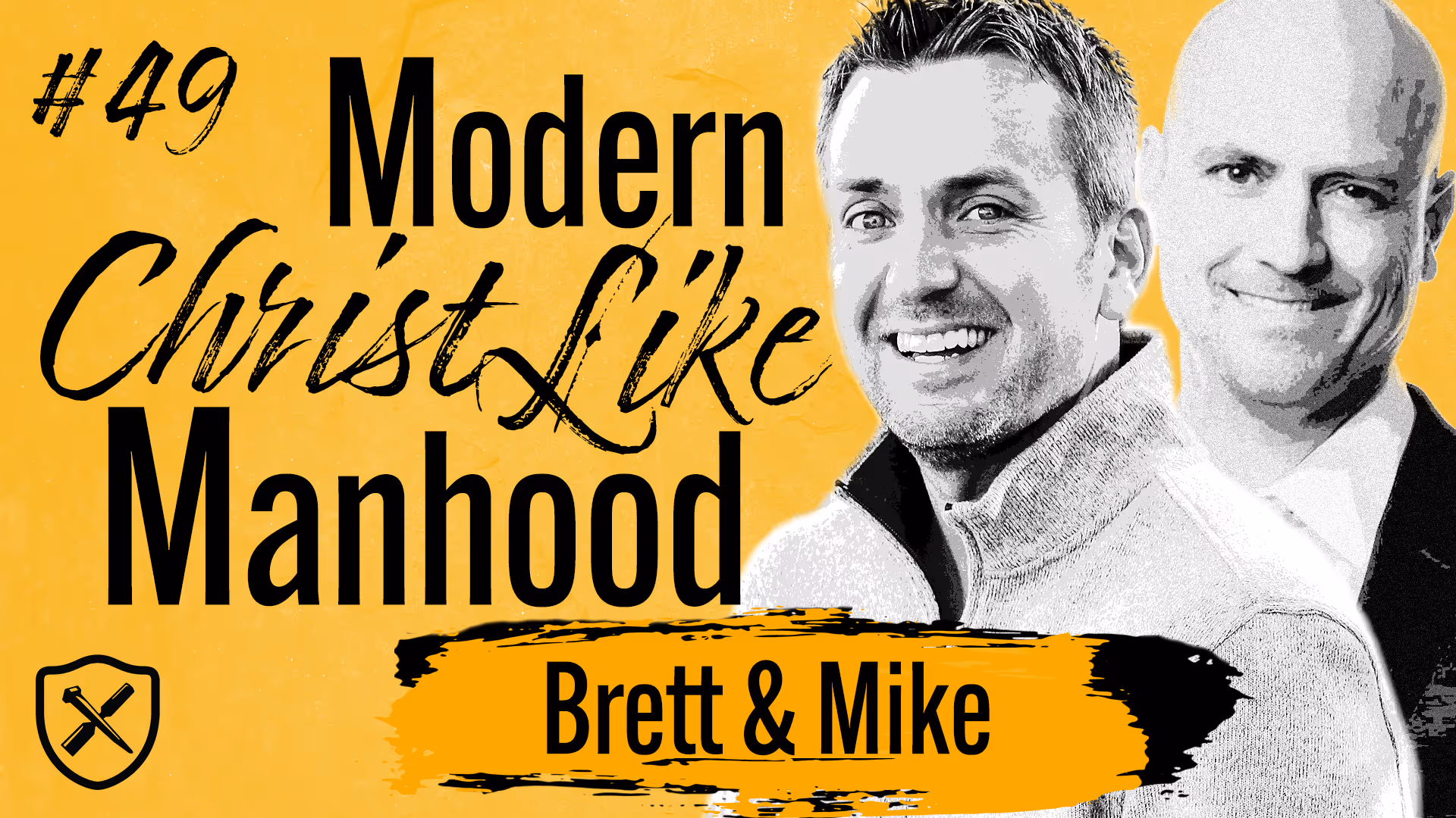 Christlike In The Modern World | Navigating Manhood, Leadership and Faith | Brett Snodgrass & Michael Stansbury