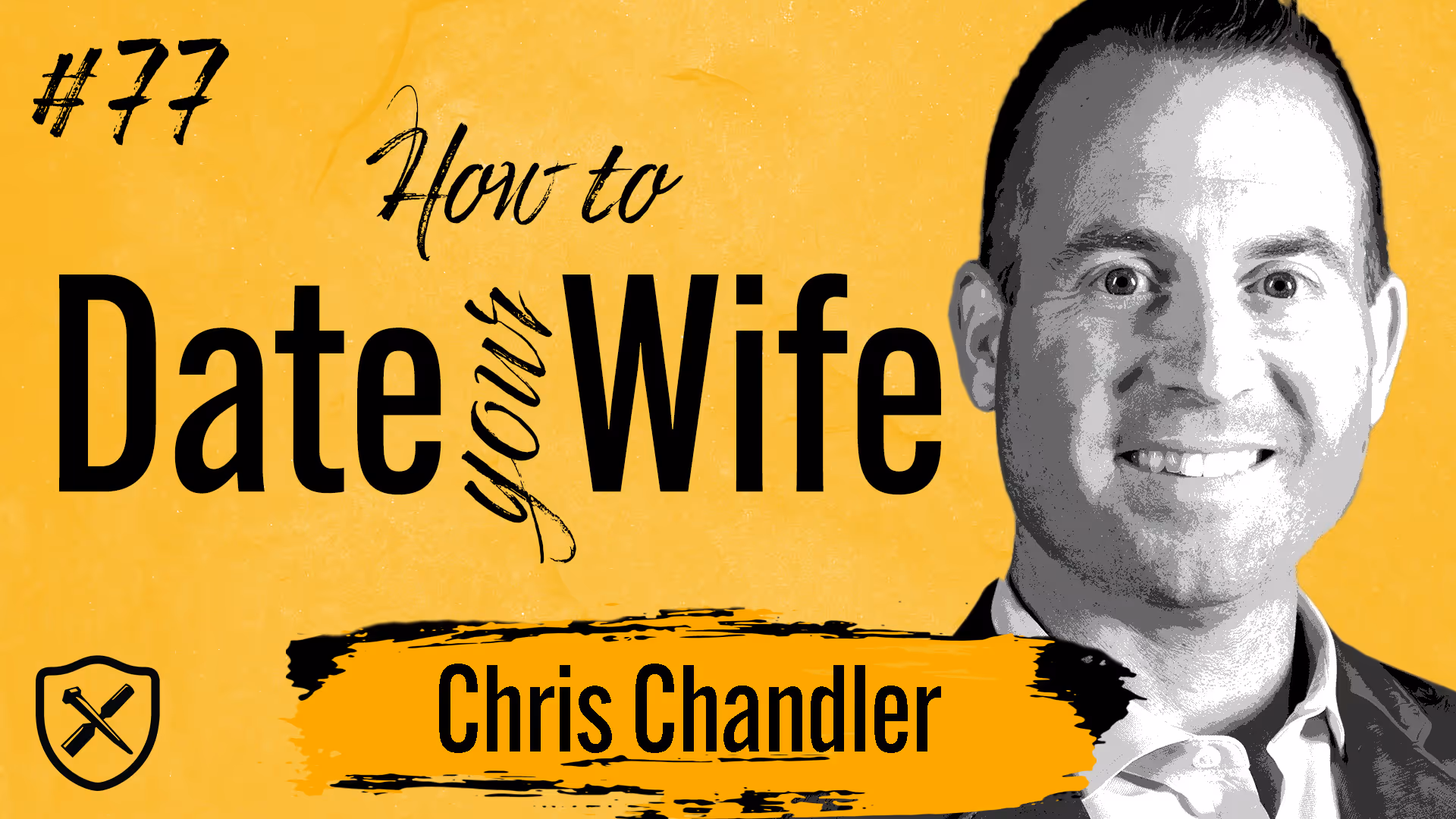 HOW TO DATE YOUR WIFE | Pursuing Love in Marriage | Chris Chandler