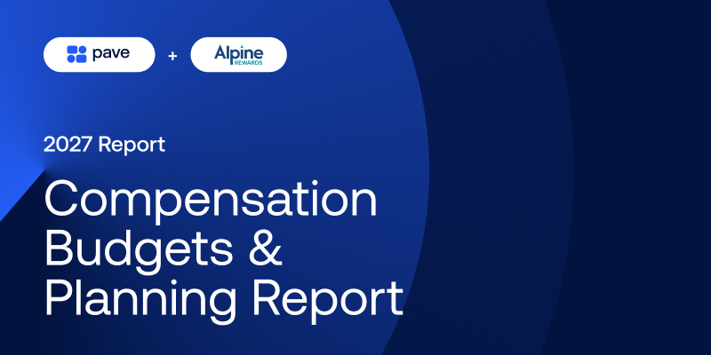 2027 Compensation Budgets & Planning Report