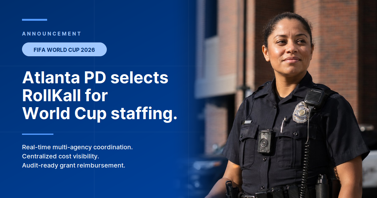 RollKall will support large-scale event operations with coordinated off-duty staffing and real-time oversight for one of the nation's largest World Cup host agencies.