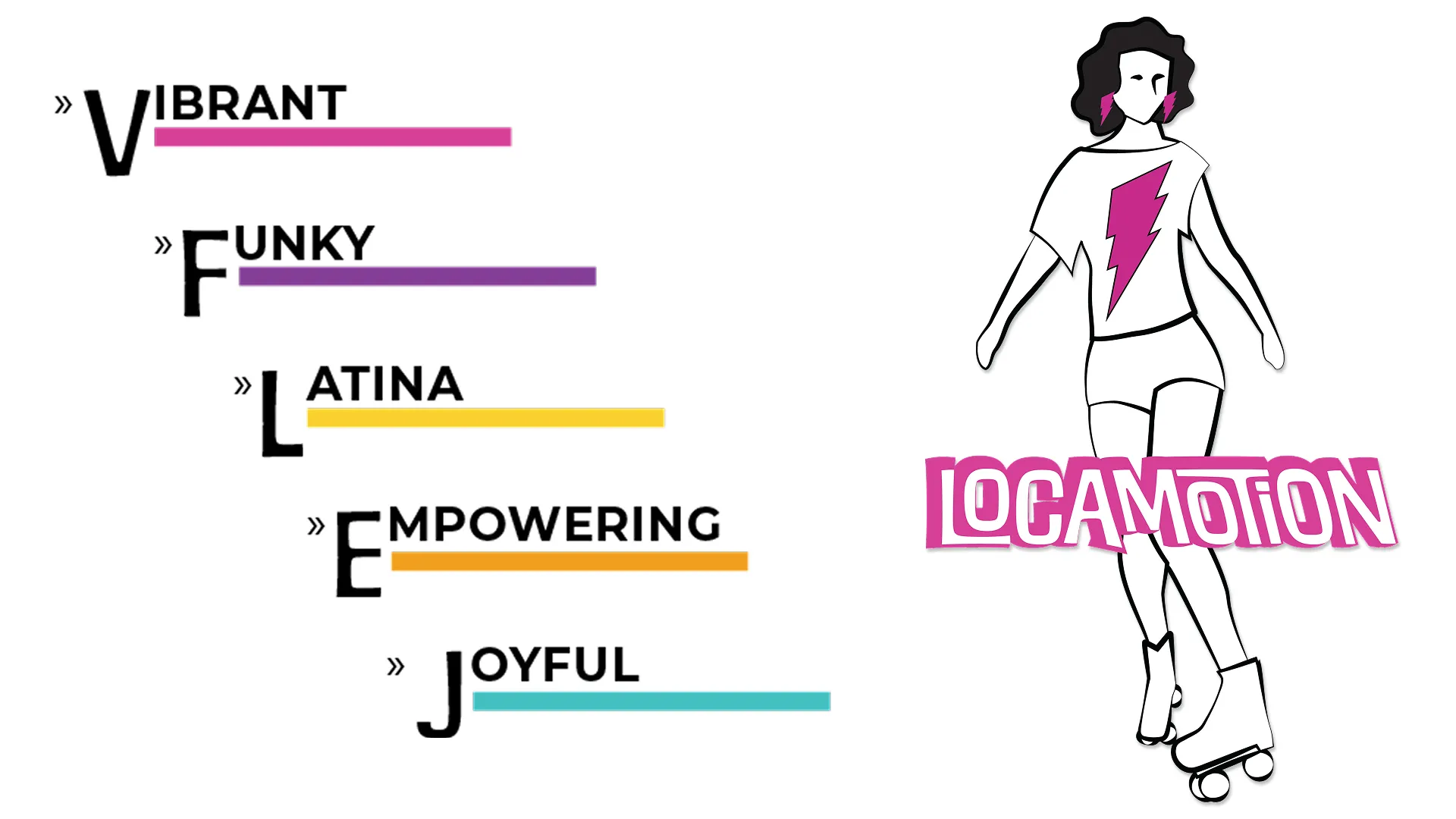 locamotion personality. Vibrant, funky, latina, empowering and joyful. With locamotion primary logo