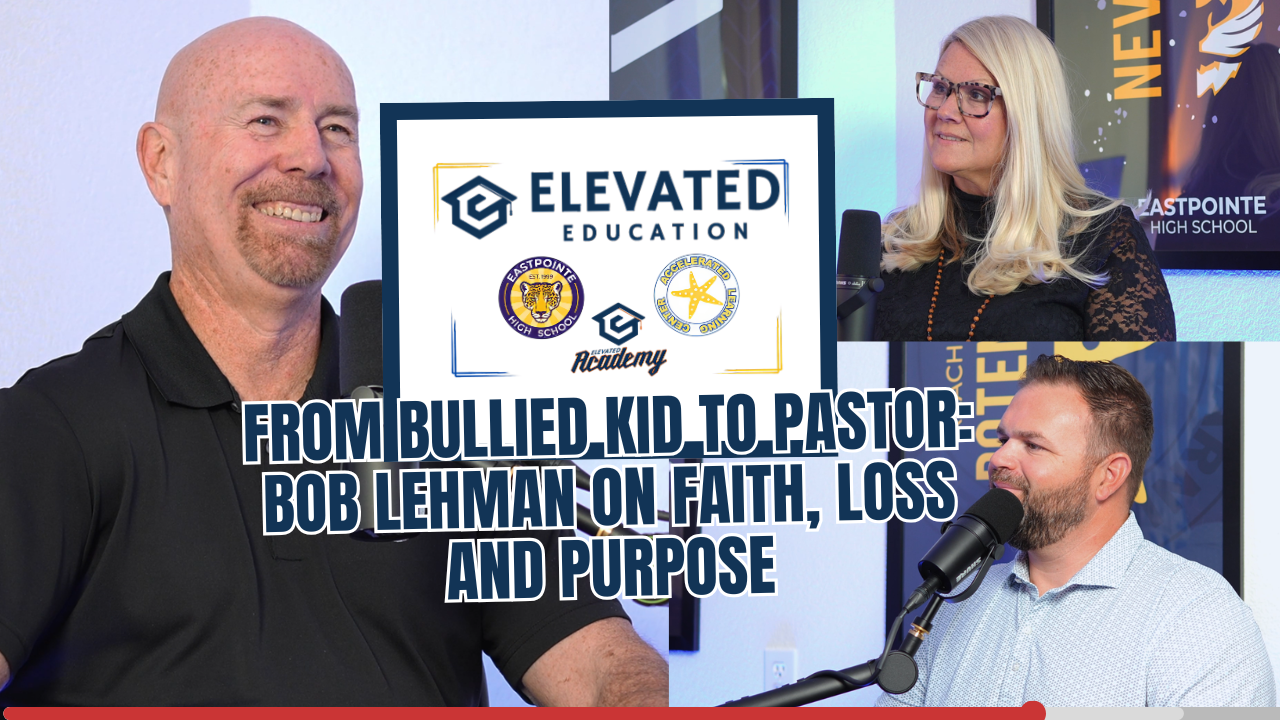 From Bullied Kid to Pastor: Bob Lehman on Faith, Loss and Purpose - EP 21