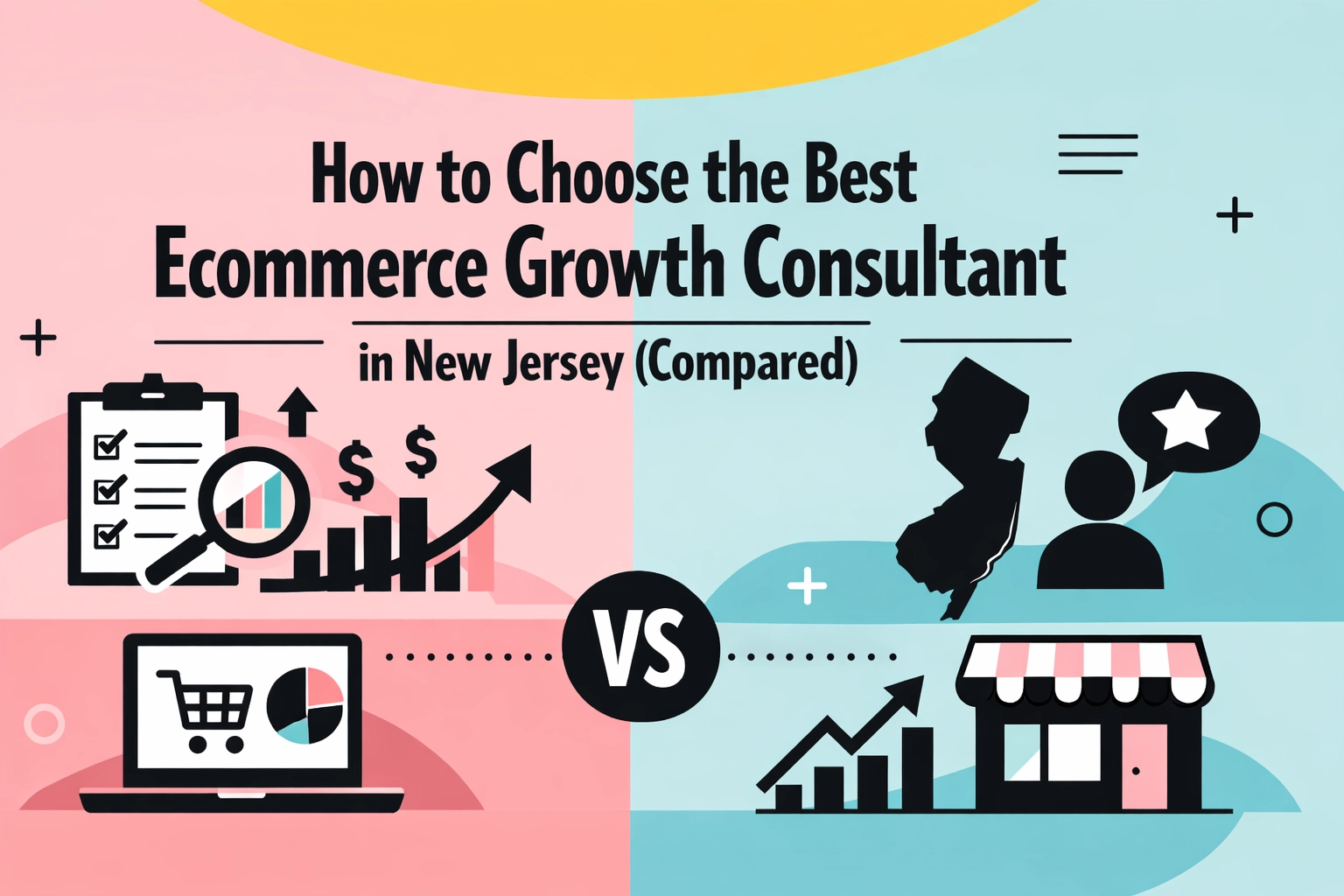 How to Choose the Best Ecommerce Growth Consultant in New Jersey (Compared)