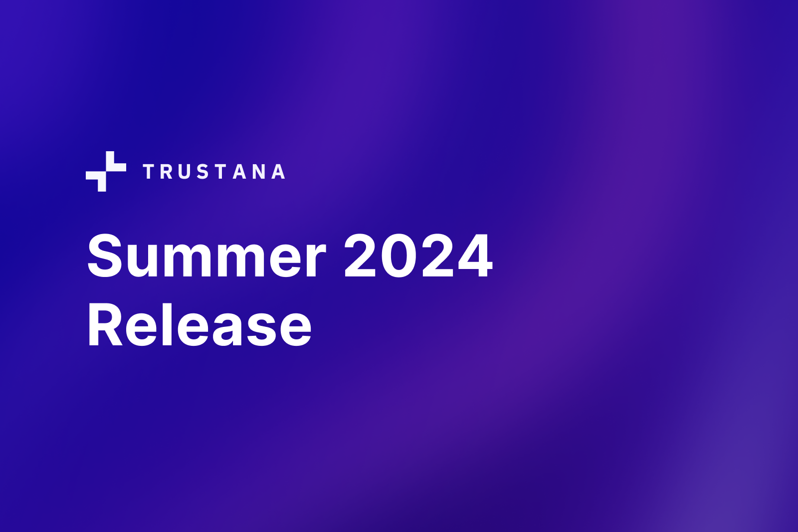 Introducing Trustana’s Summer 2024 Release