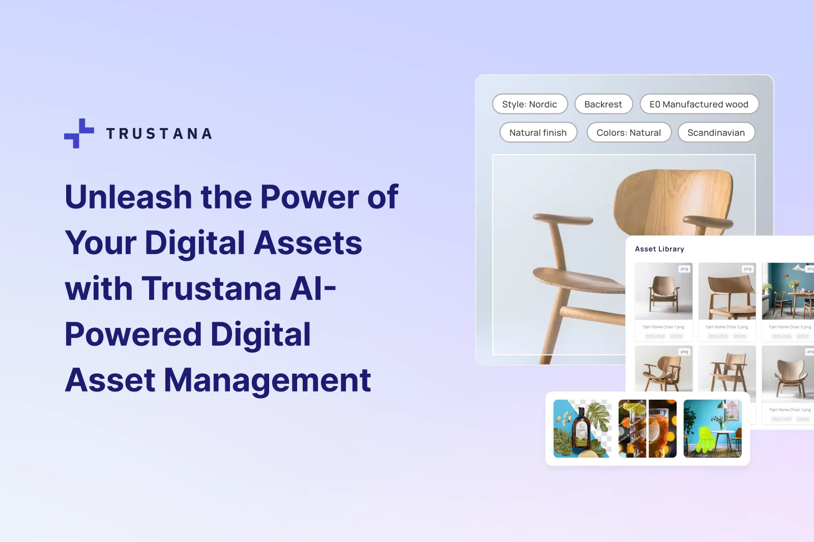 Unleash the Power of Your Digital Assets with Trustana AI-Powered Digital Asset Management