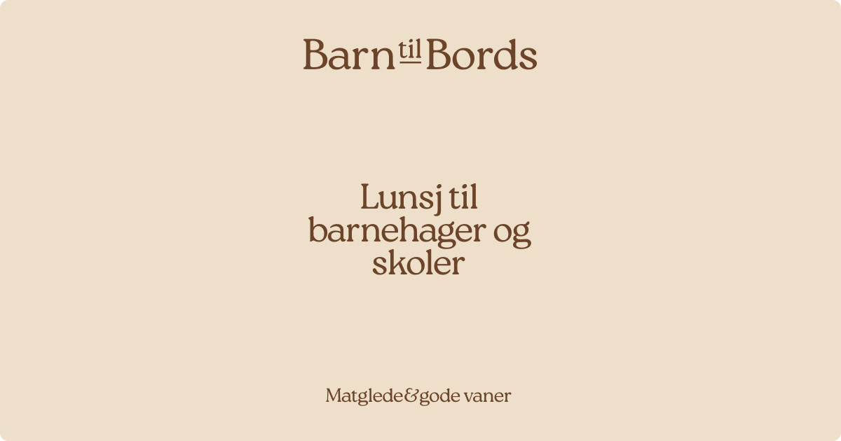 BARN TIL BORDS AS
