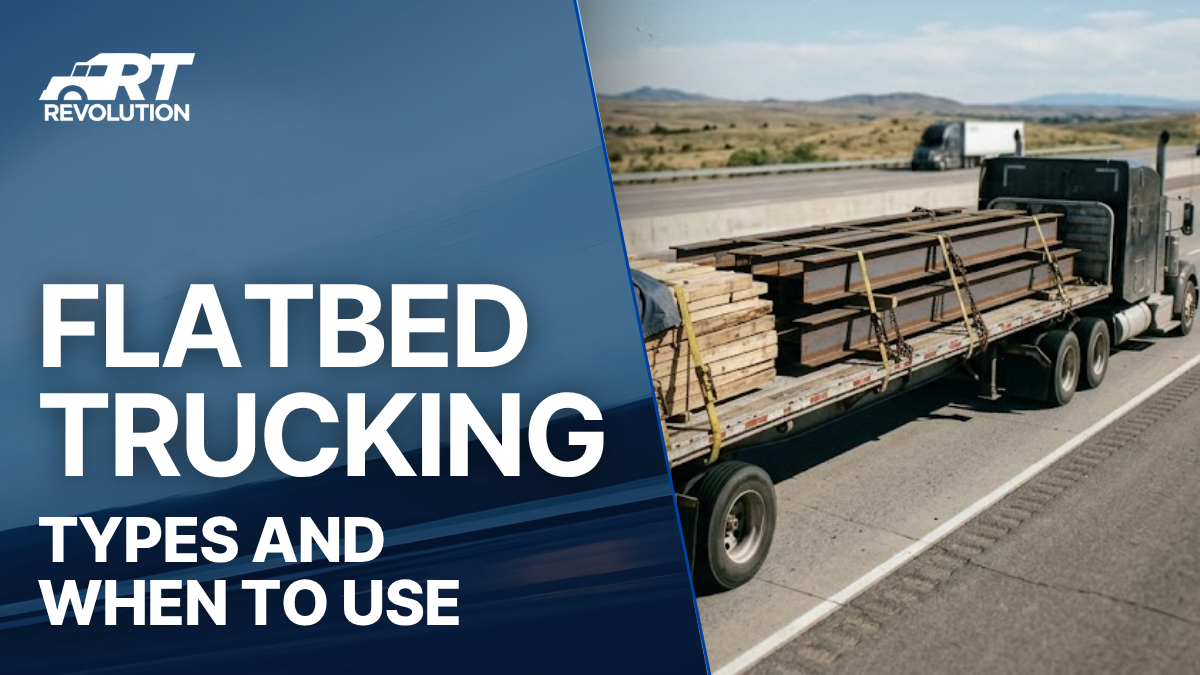 Revolution Trucking blog post about types of flatbed truck
