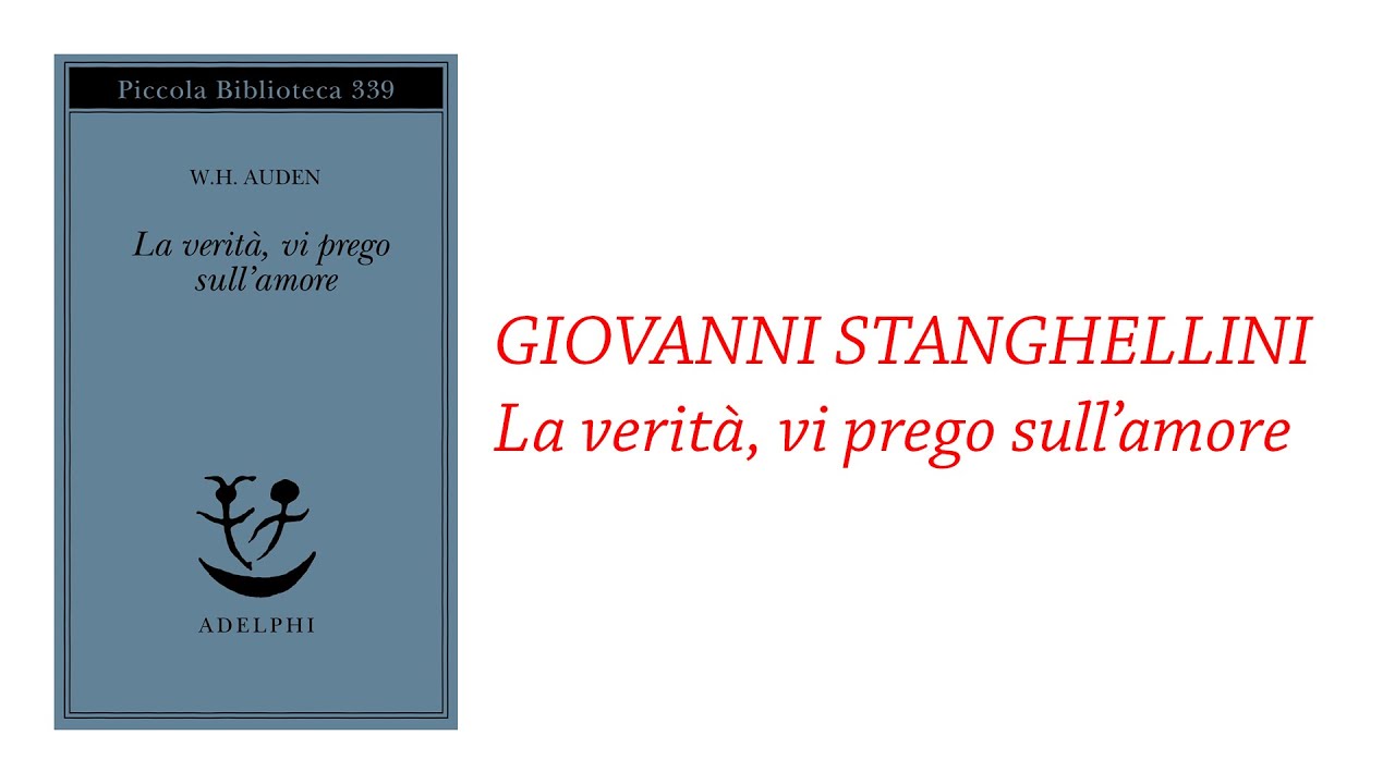 Anteprima del video: Giovanni Stanghellini: Poesia e Parola, la verità vi prego sull’amore...