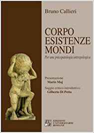 Copertina del libro Corpo esistenze mondi. Per una psicopatologia antropologica