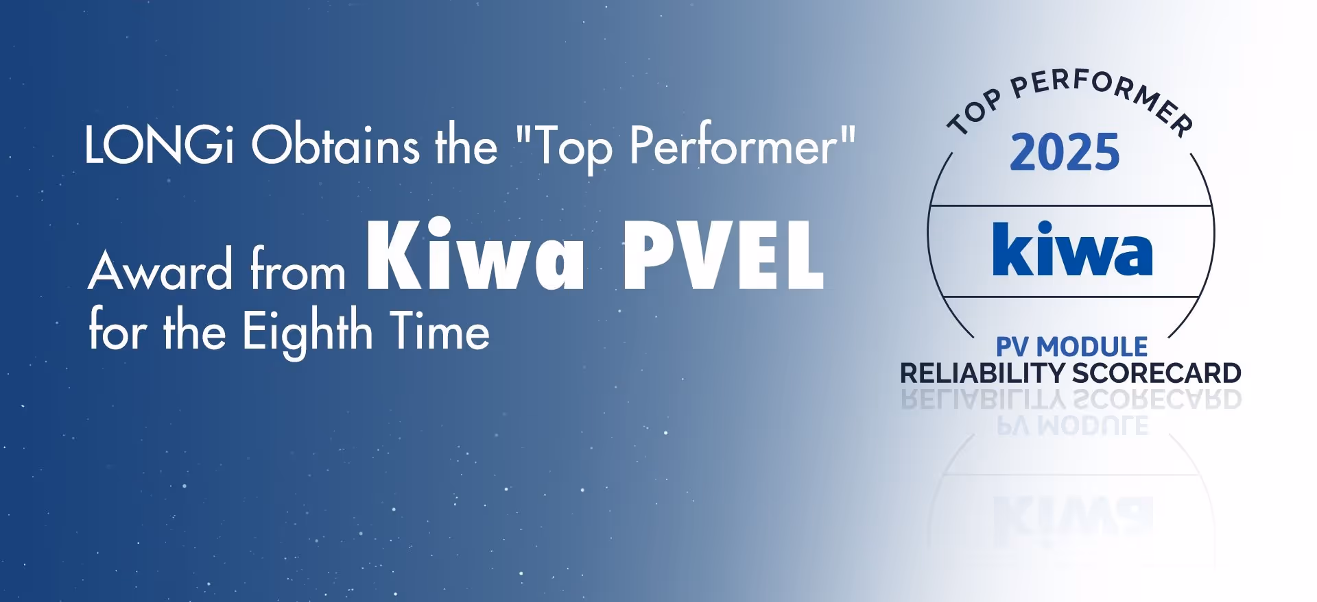 LONGi wurde zum achten Mal zum Kiwa PVEL Top Performer gekürt
