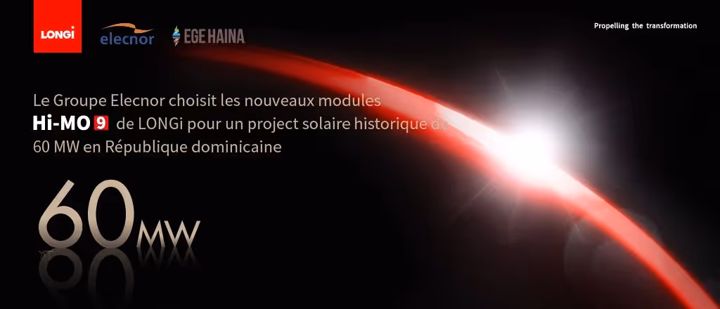 Le Groupe Elecnor choisit les nouveaux modules Hi-MO 9 de LONGi pour un projet solaire historique de 60 MW en République dominicaine