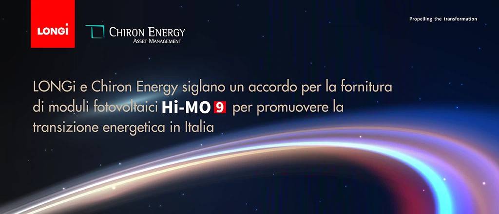 LONGi e Chiron Energy siglano un accordo per la fornitura di moduli fotovoltaici Hi-MO 9 per promuovere la transizione energetica in Italia