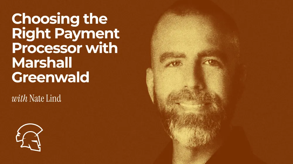 The Deal Closers Podcast host Nate Lind image for episode Choosing the Right Payment Processor with Marshall Greenwald
