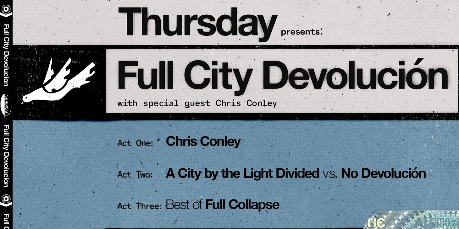 THURSDAY presents FULL CITY DEVOLUCIÓN