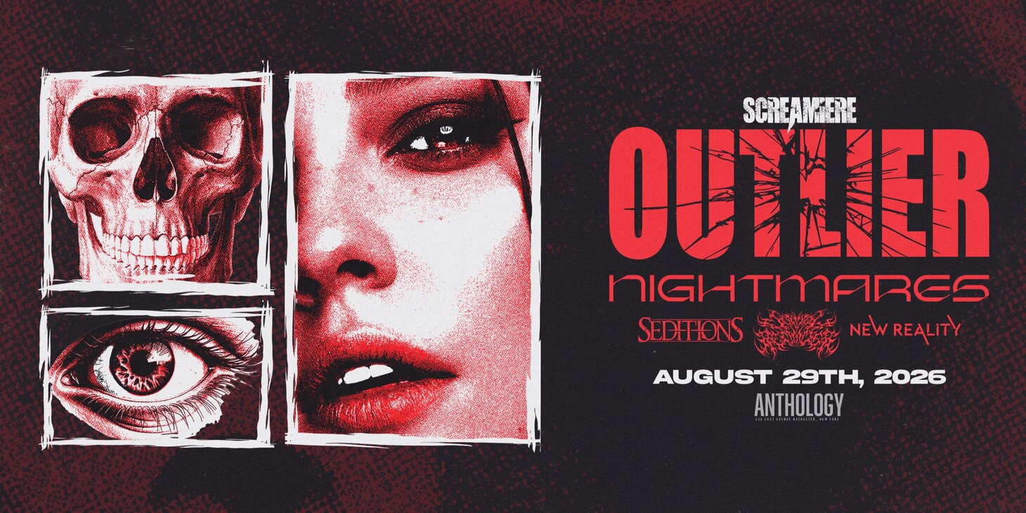 OUTLIER Presents "Screamiere" w/ Special Guests, Nightmares, Mortal Reminder and more