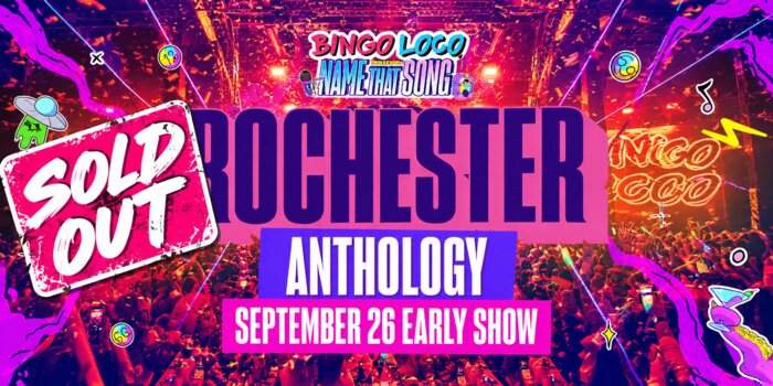 BINGO LOCO AT ANTHOLOGY // EARLY SHOW (SOLD OUT)