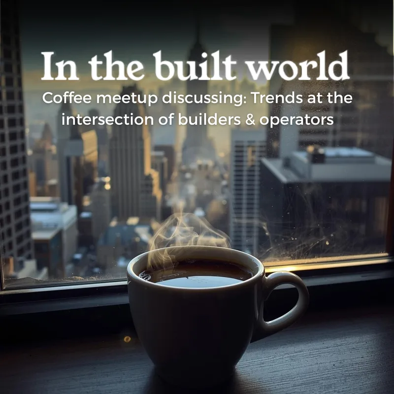 In the Built World coffee chat event cover, a coffee cup by a window over Manhattan