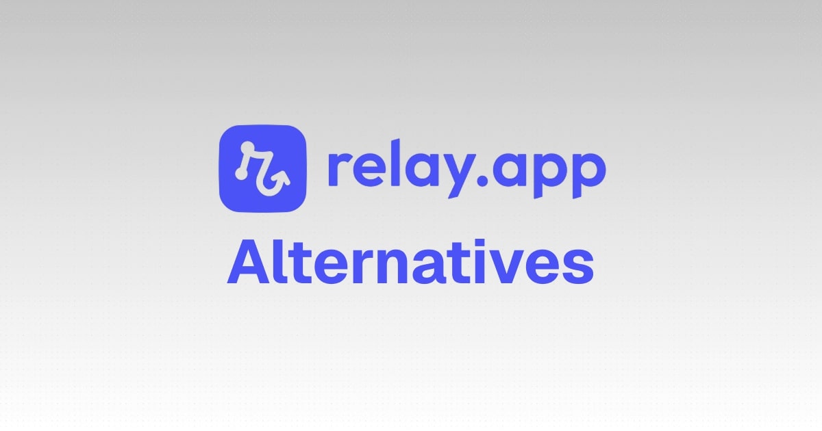 7 best Relay.app alternatives I'm using in 2025