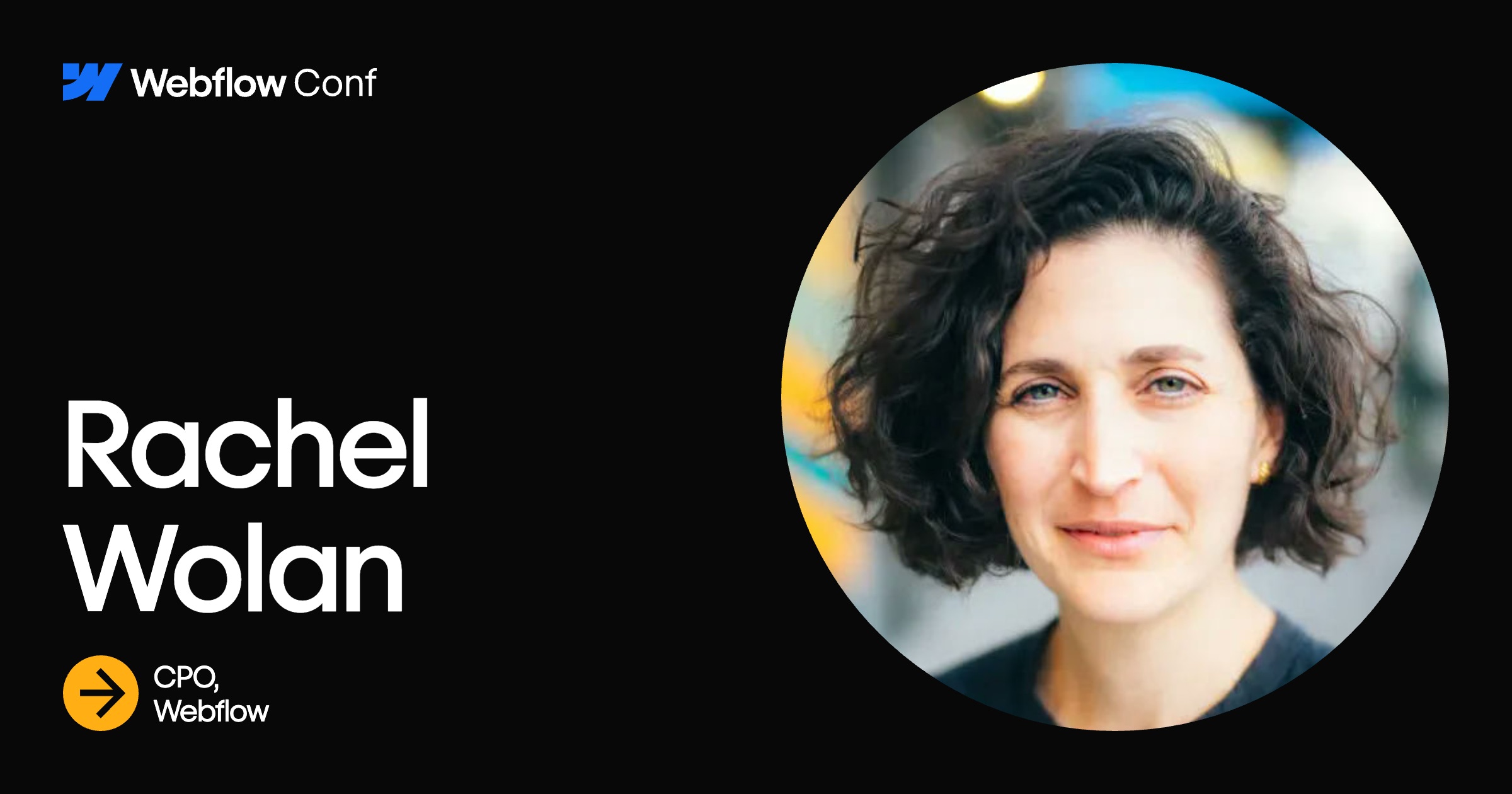 Rachel Wolan - Webflow Conf 2025 | Webflow
