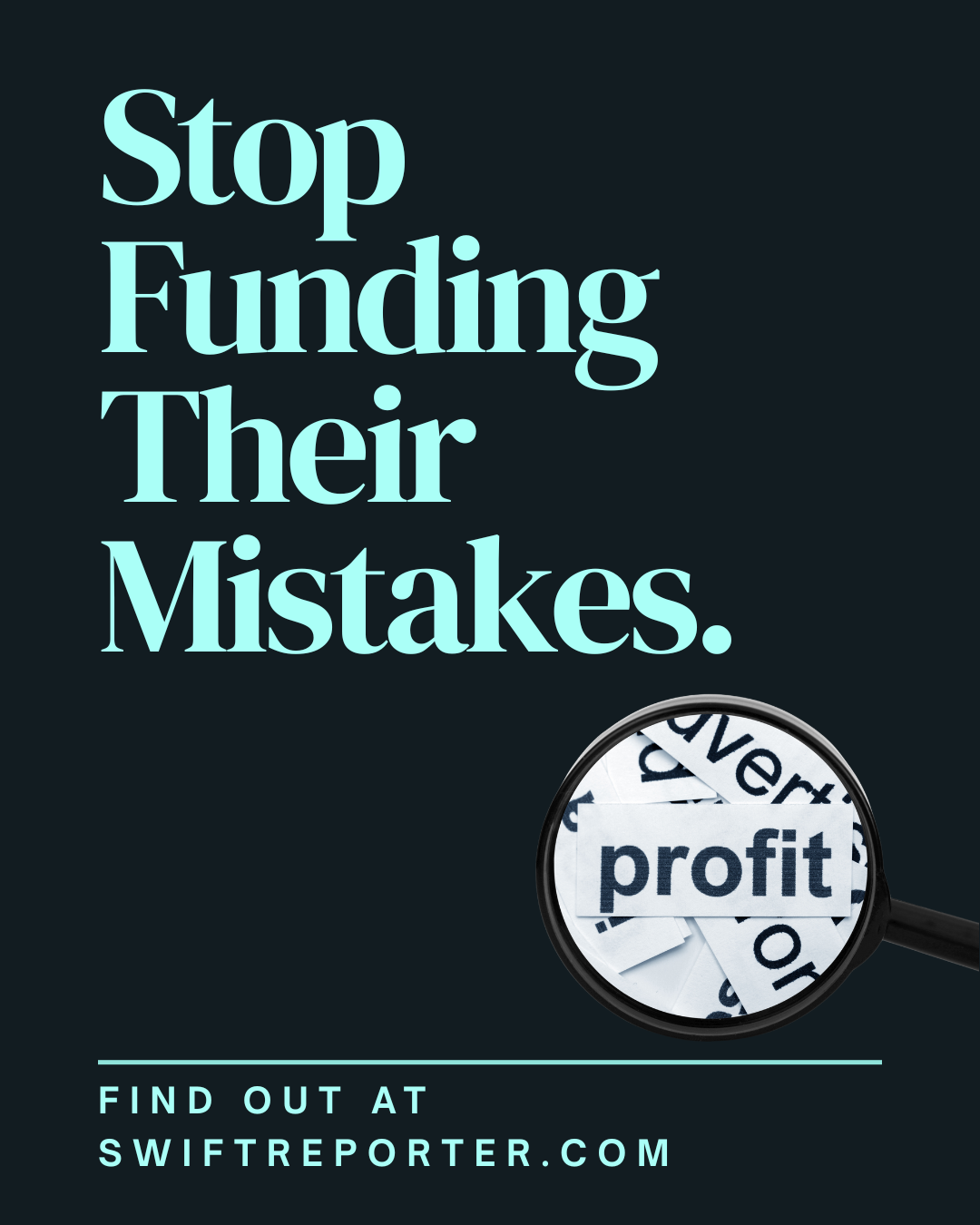 SwiftReporter graphic reading “Stop Funding Their Mistakes – Profit First for Home Inspectors,” promoting fair-priced home inspection software at SwiftReporter.com