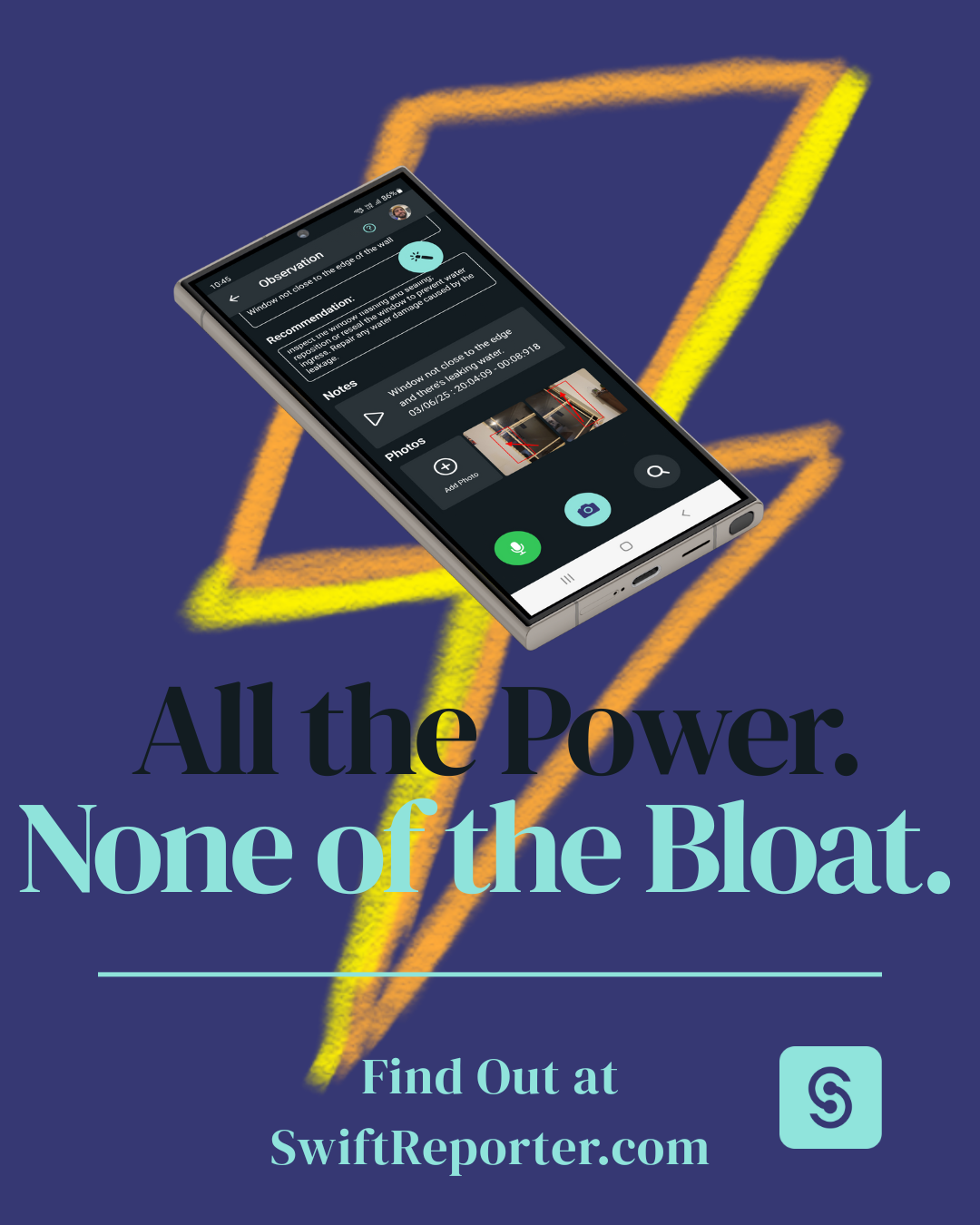 Minimalist graphic for SwiftReporter home inspection software featuring the headline "All the Power. None of the Bloat." to emphasize speed and efficiency over complex, legacy platforms.