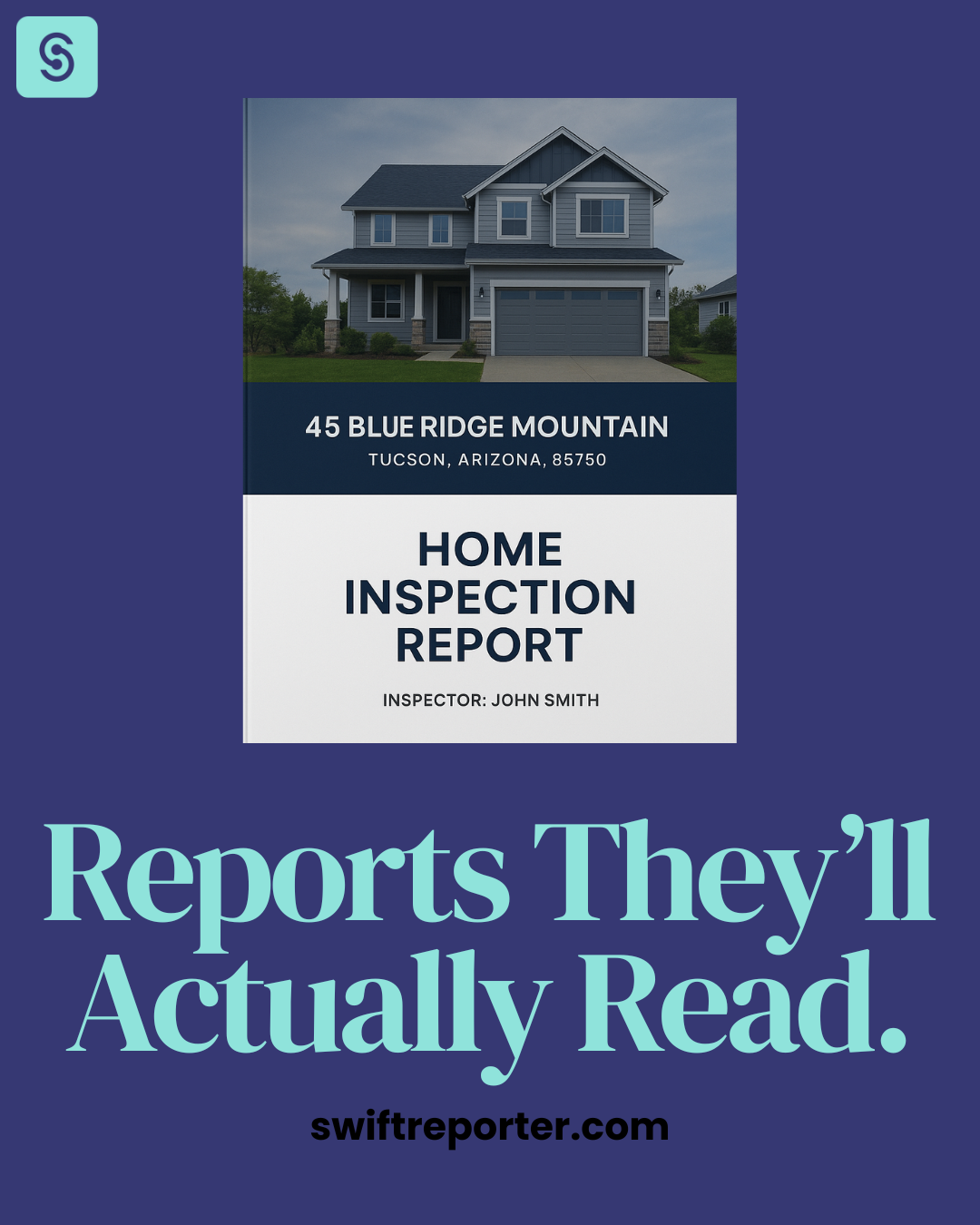 high-contrast marketing graphics for SwiftReporter home inspection software, including headlines like "Reports They’ll Actually Read" and "The Seller’s Secret Weapon" to highlight digital reporting and professional efficiency