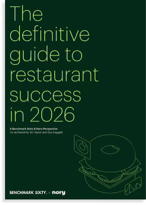 Dark green cover of 'The definitive guide to restaurant success in 2026' featuring a stylized burger illustration and the Benchmark Sixty and Nory logos.