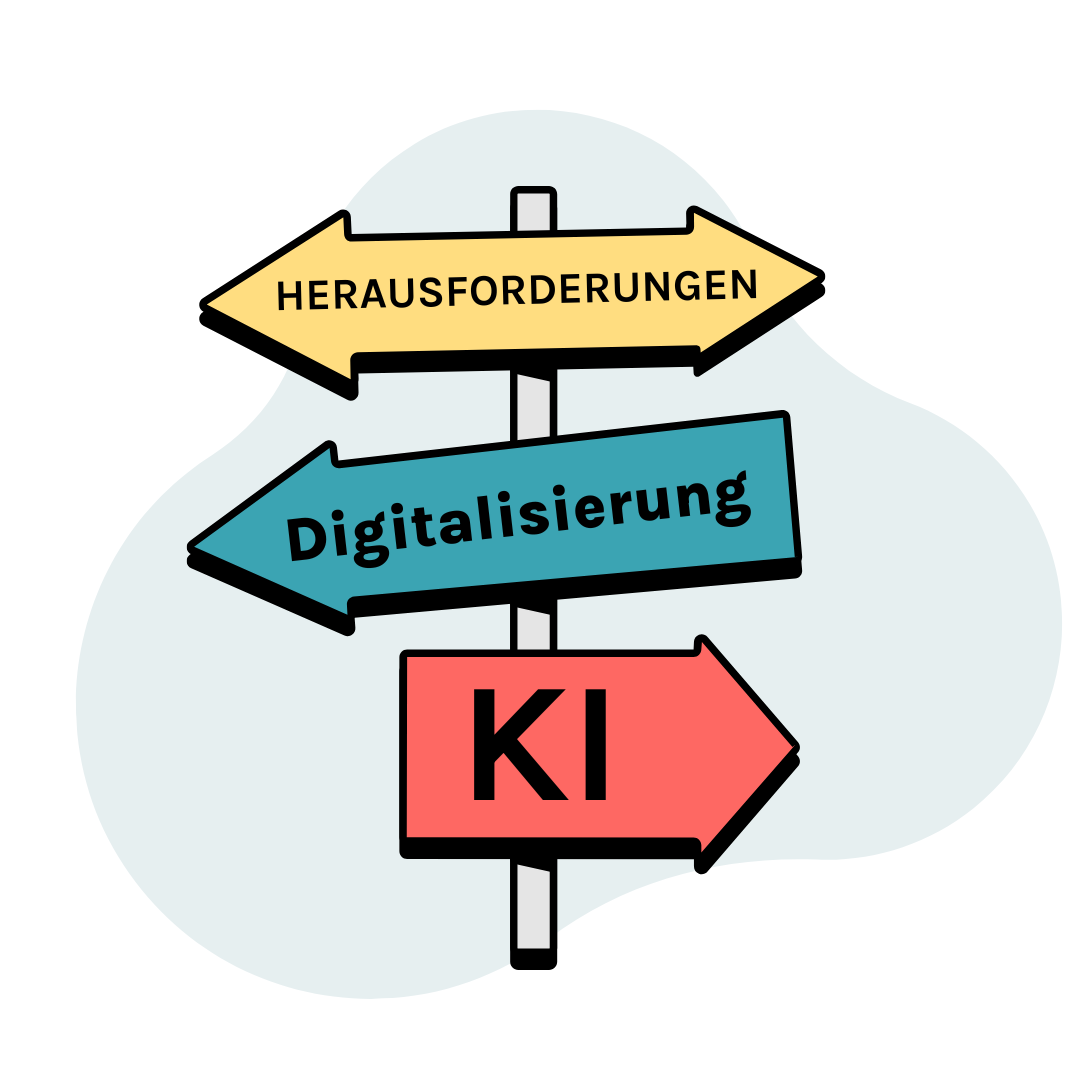 Digitalisierung und KI bringen Herausforderungen mit sich