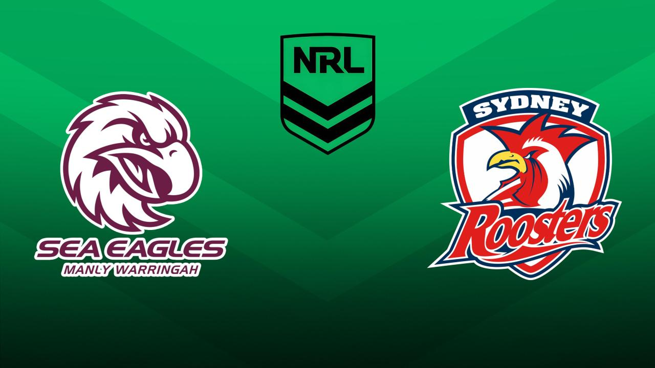 NRL 2025: Manly‑Warringah Sea Eagles vs Sydney Roosters live on August 2