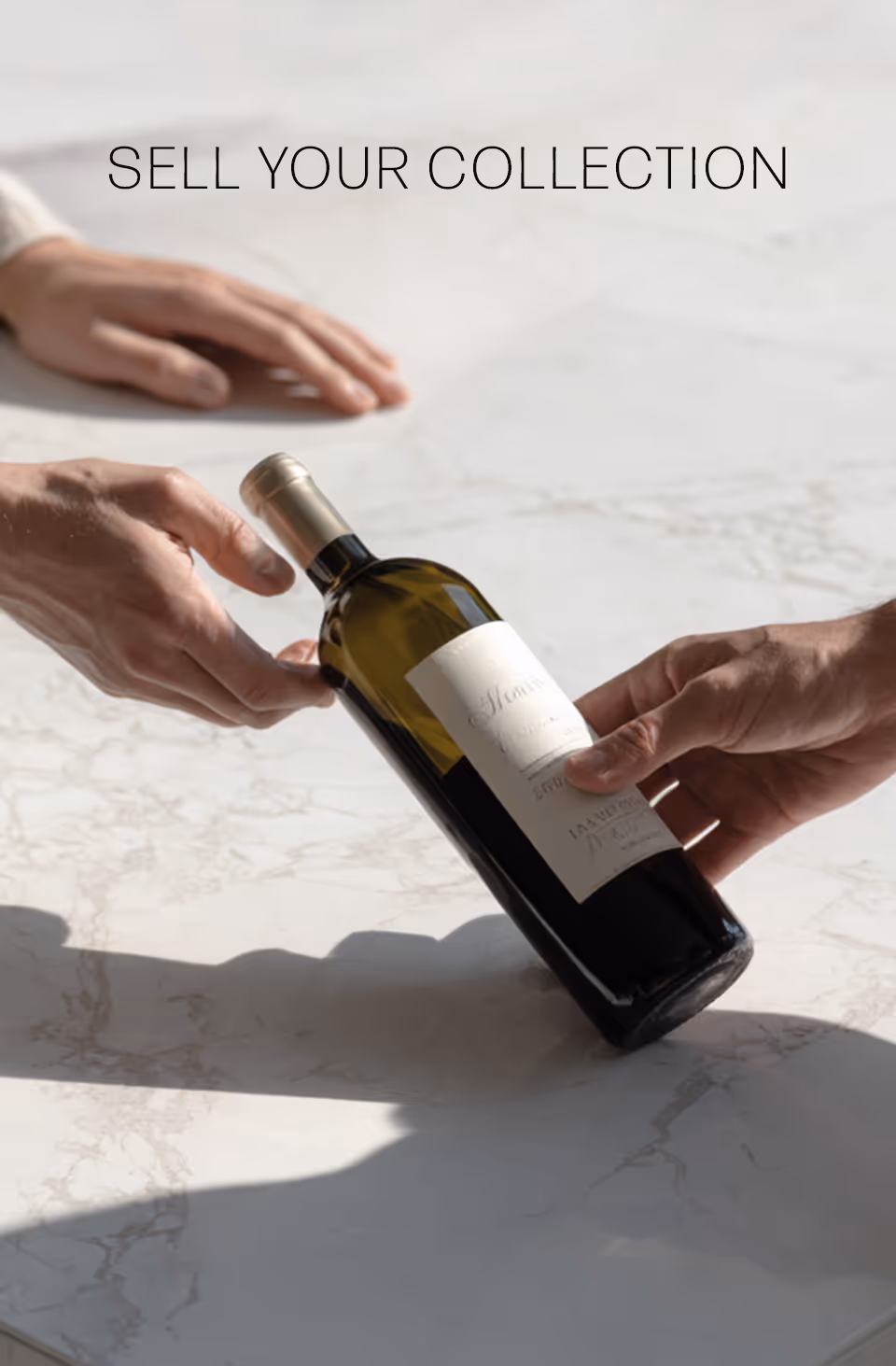 Two hands exchanging a bottle of wine on a marble surface with the text 'SELL YOUR COLLECTION' above.