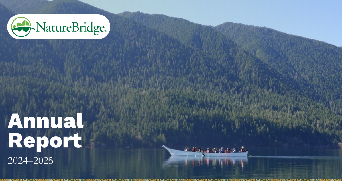 NatureBridge Annual Report 2024–2025