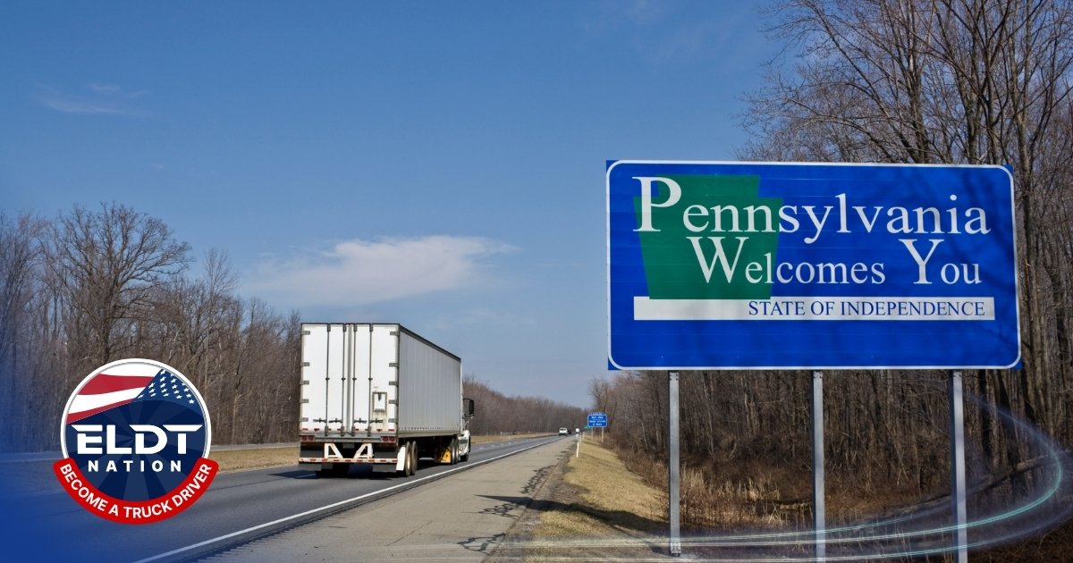 Class A ELDT in Pennsylvania - Permit, ELDT & PennDOT Skills Test Steps