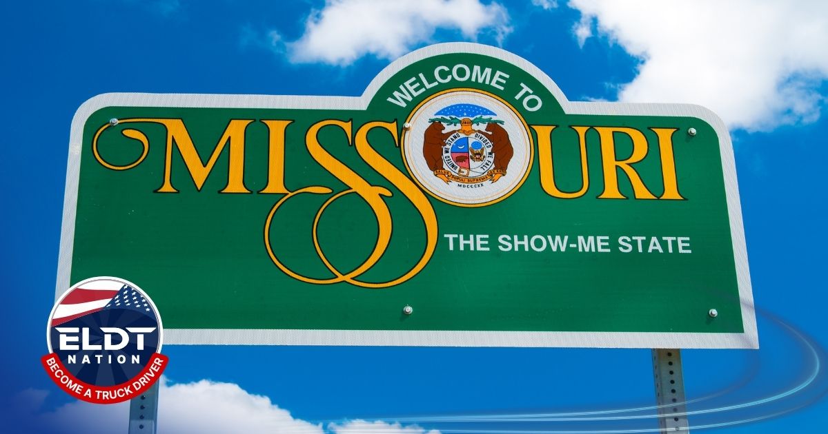 Class A ELDT in Missouri - CLP, ELDT Hours & Skills Exam Steps