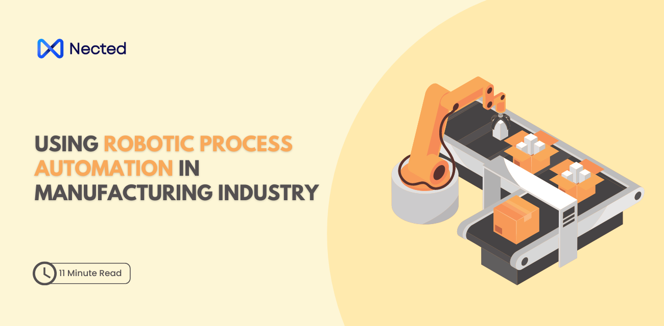 The Role Of Robotic Process Automation in Manufacturing Industry 